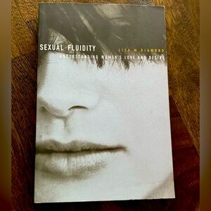 3/$10 Sexual Fluidity: Understanding Women's Love and Desire